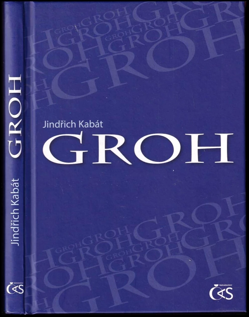 Levně Groh (Jindřich Kabát, 2013)