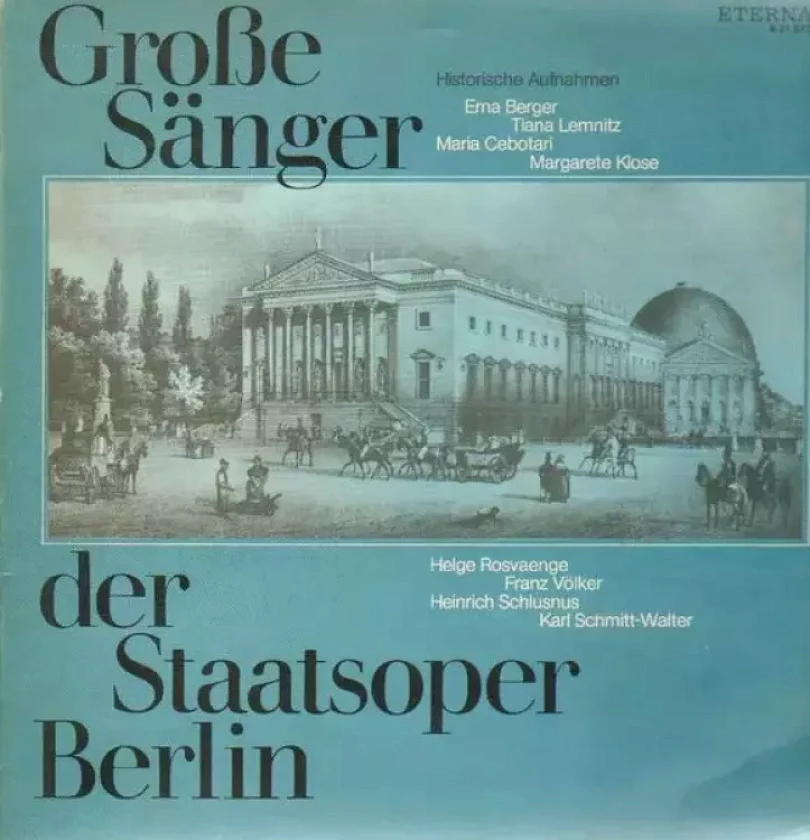 Levně Große Sänger Der Staatsoper Berlin (Historische Aufnahmen) (Margarete Klose, 1977)