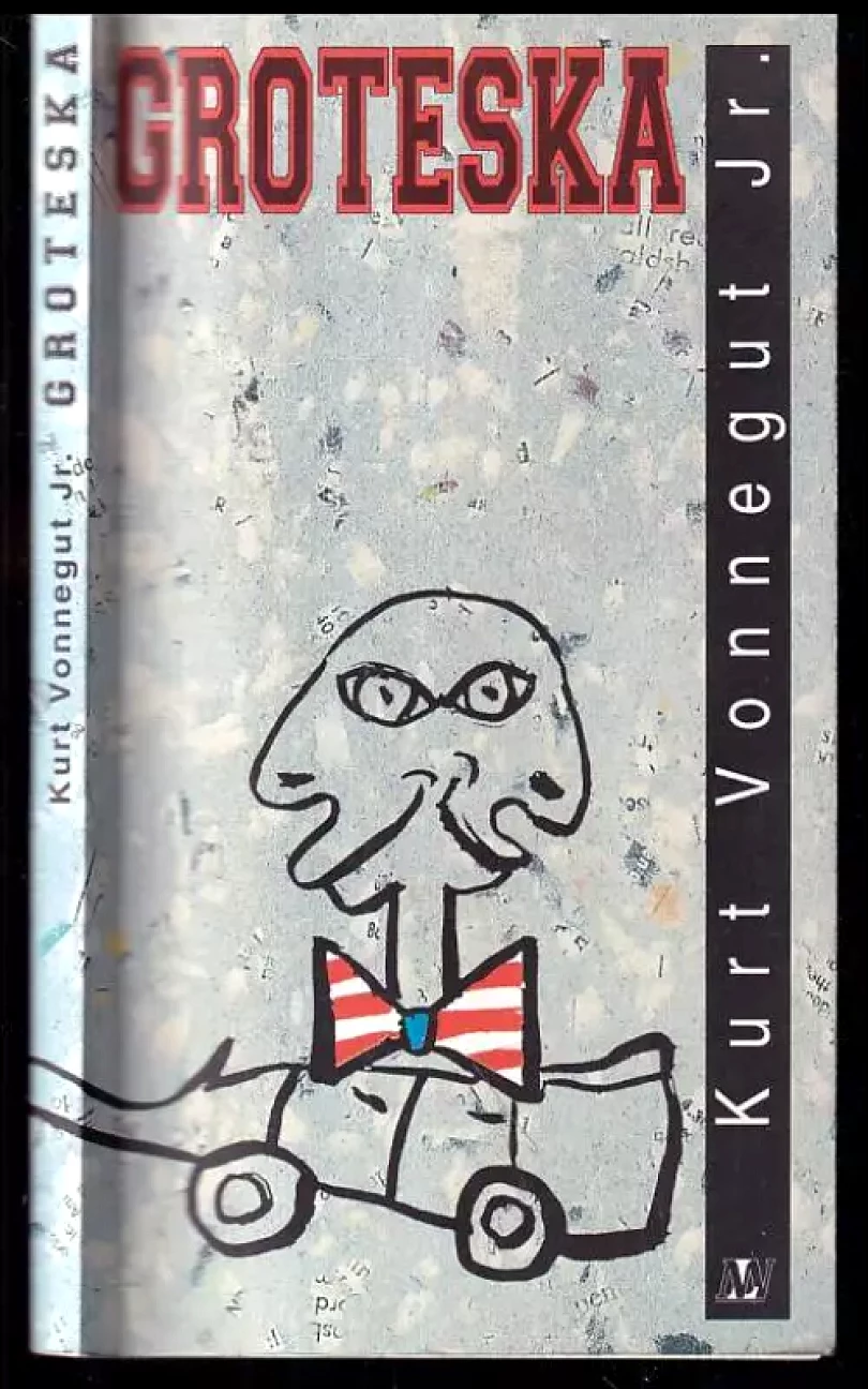 Levně Groteska, aneb, Už nikdy sami! (Kurt Vonnegut, 1994)