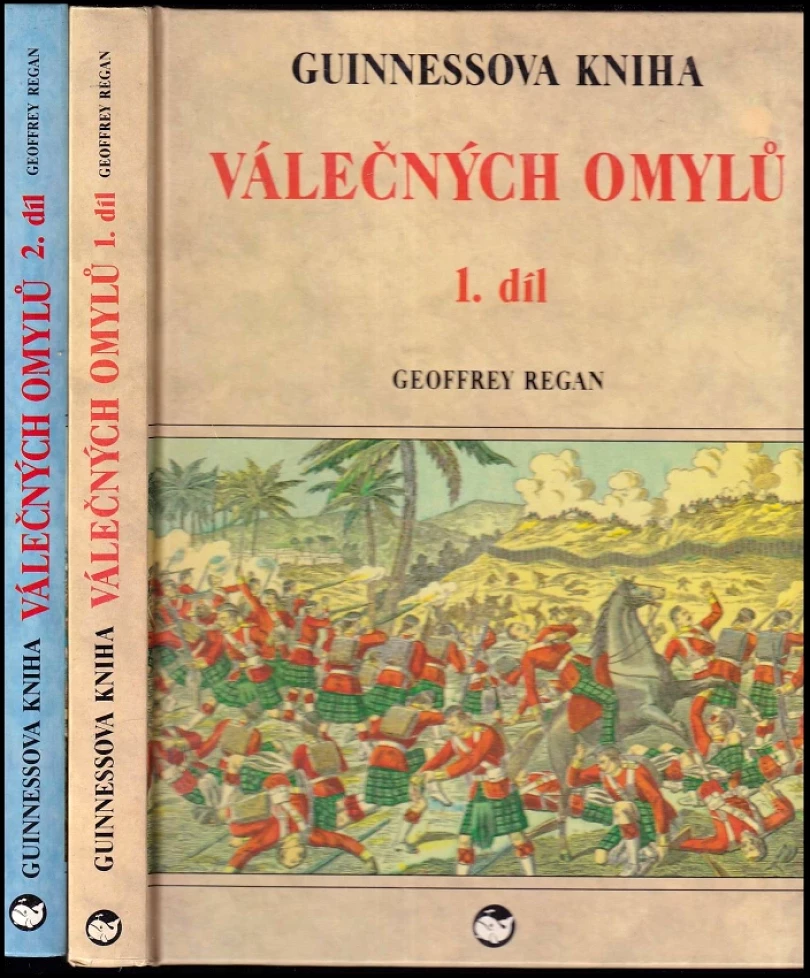 Guinnessova kniha válečných omylů : Díl 1-2 (Geoffrey Regan, 1993)