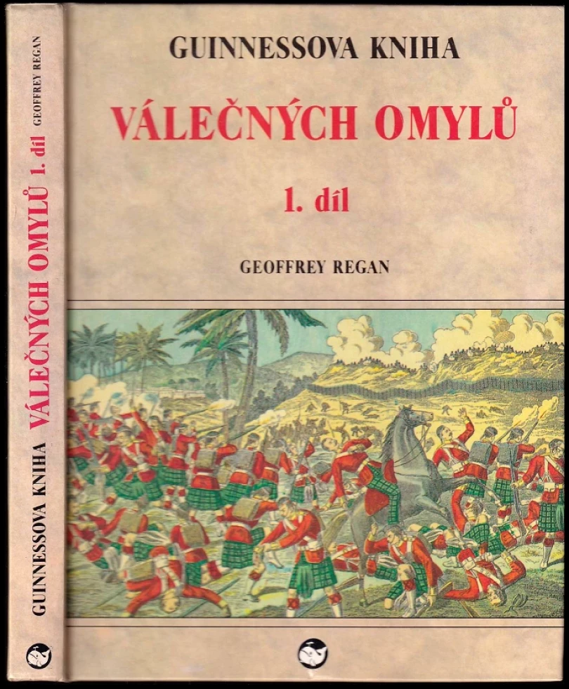 Guinnessova kniha válečných omylů (Geoffrey Regan, 1993)