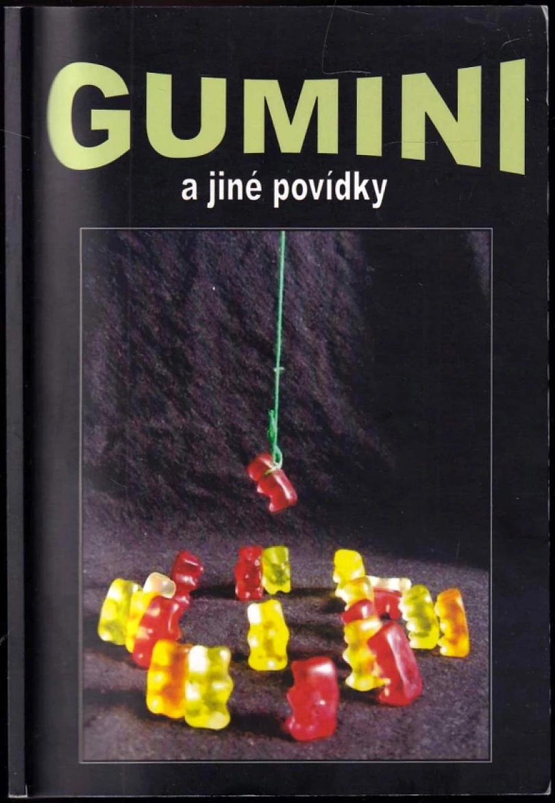 Levně Gumini a jiné povídky PODPIS A VĚNOVÁNÍ AUTORŮ (Antonín Holík, 2012)