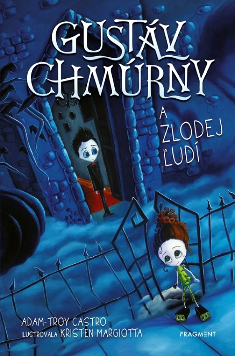 Levně Gustáv Chmúrny a zlodej ľudí (Castro Adam-Troy, 2023)
