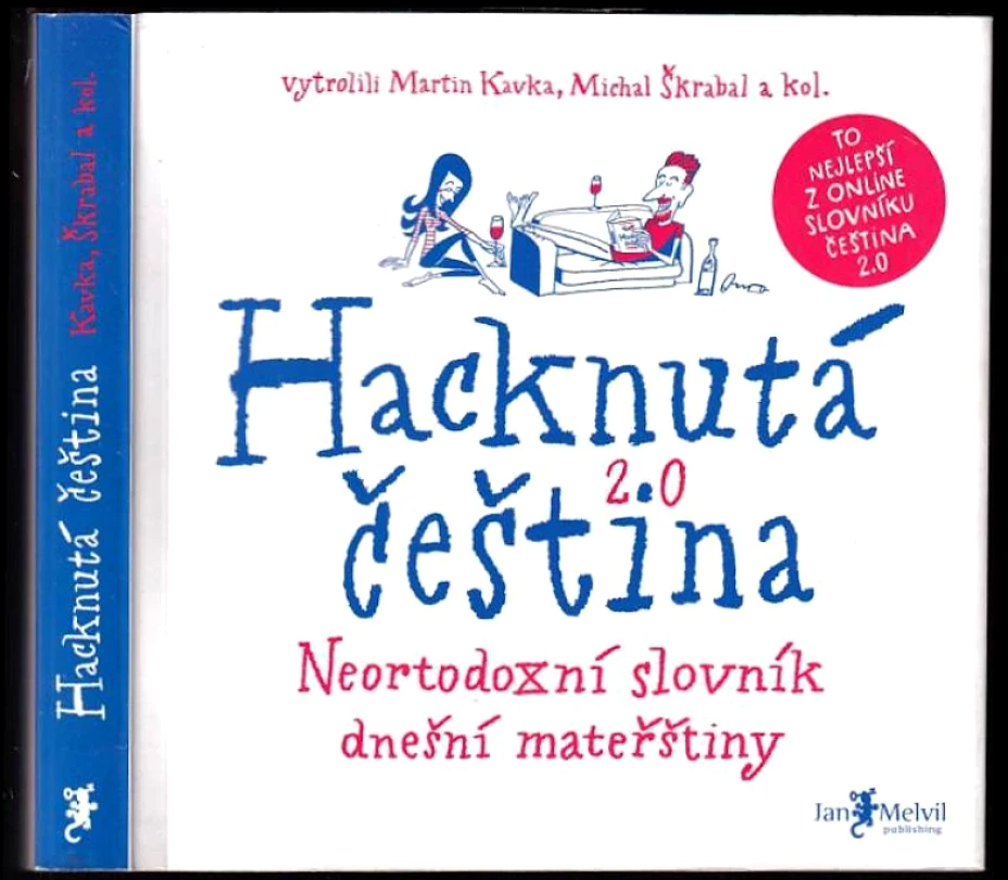 Hacknutá čeština (Martin Kavka, 2018)