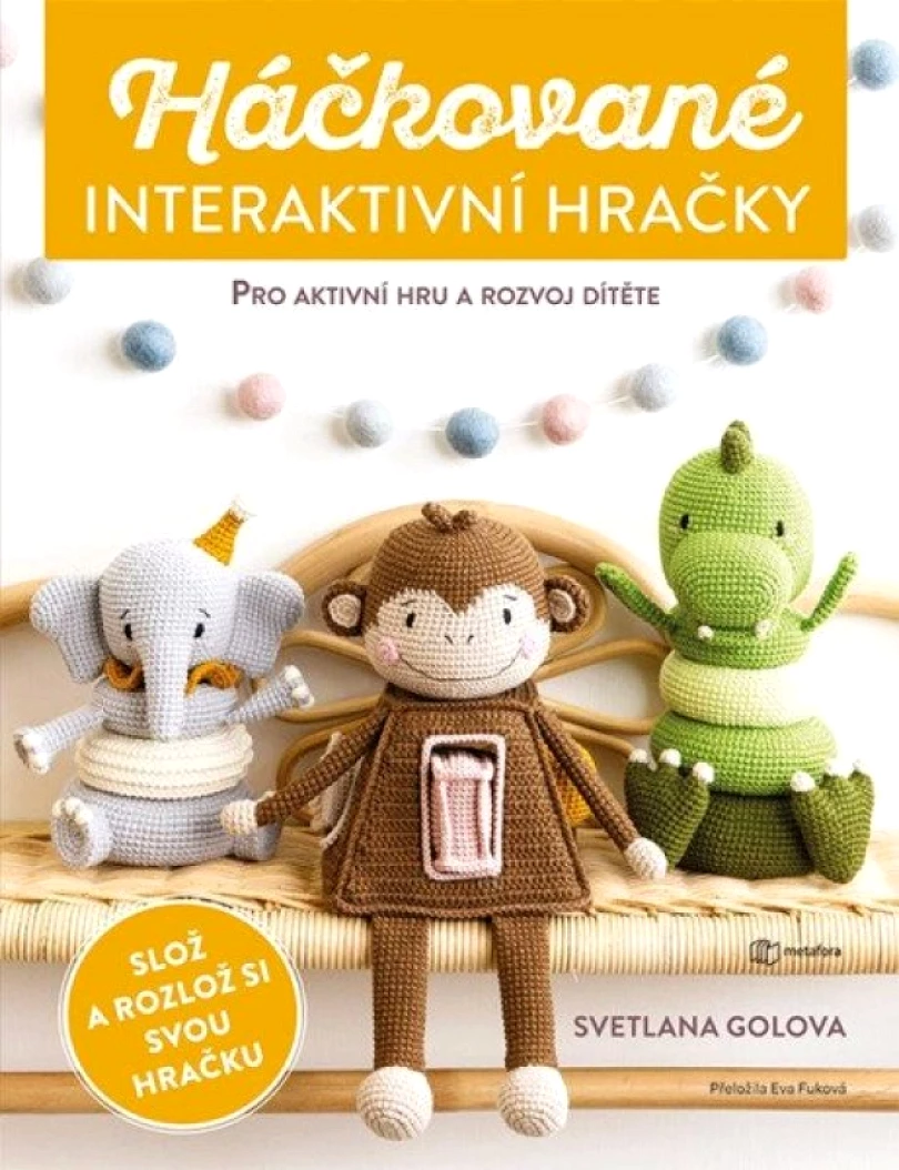 Levně Háčkované interaktivní hračky (Svetlana Golova, 2025)