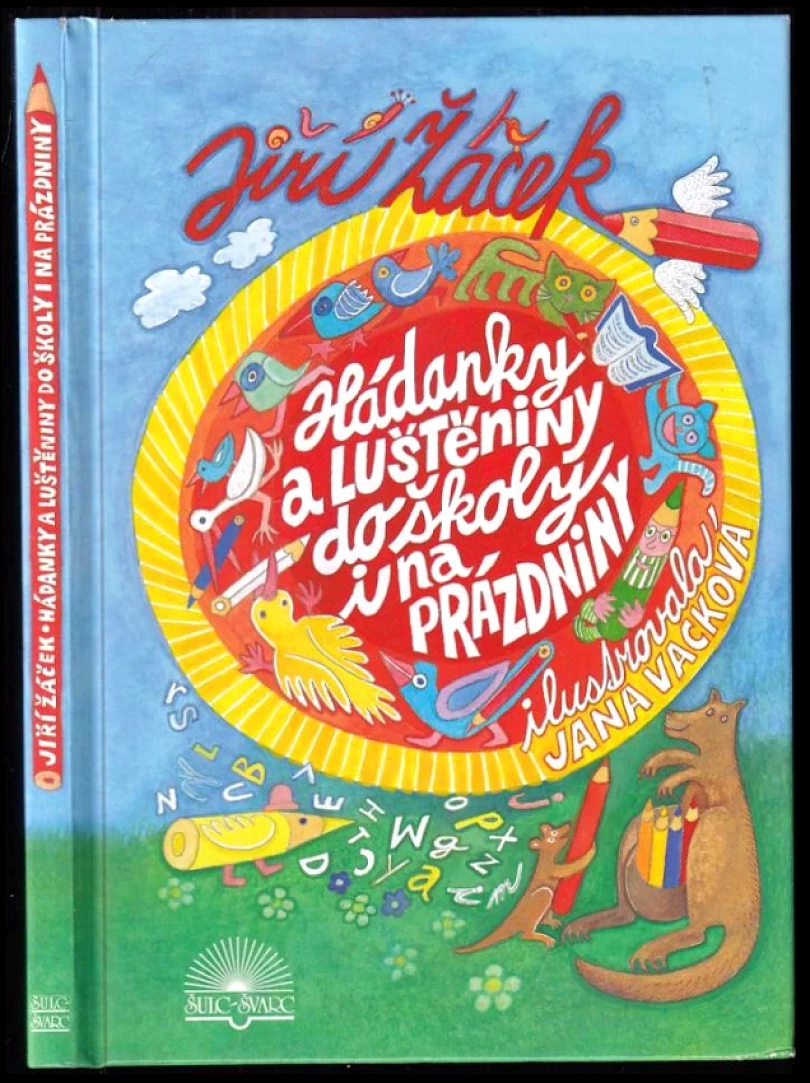 Hádanky a luštěniny do školy i na prázdniny (Jiří Žáček, 2016)