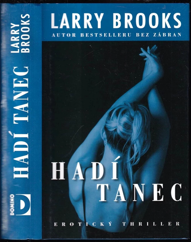 Levně Hadí tanec (Larry Brooks, 2005)