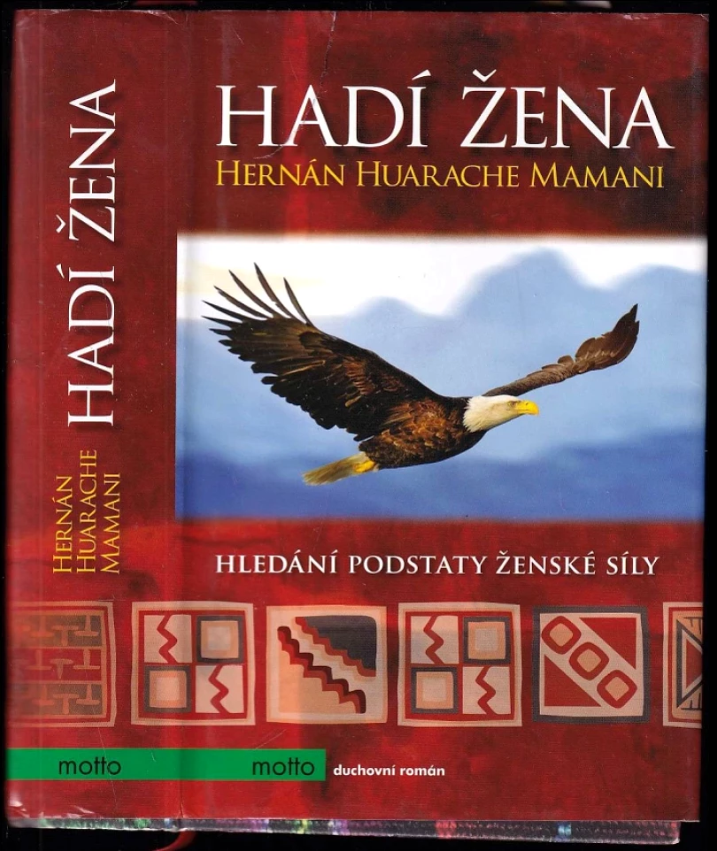 Levně Hadí žena (Hernán Huarache Mamani, 2015)