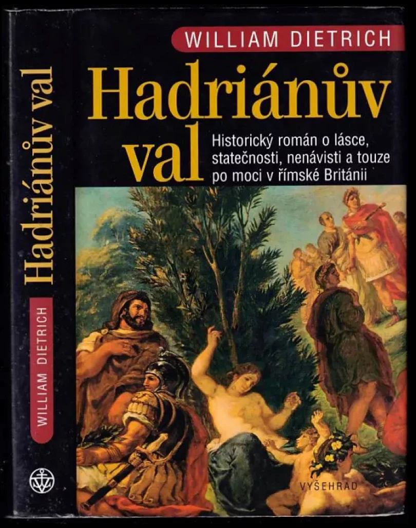 Levně Hadriánův val (William Dietrich, 2005)