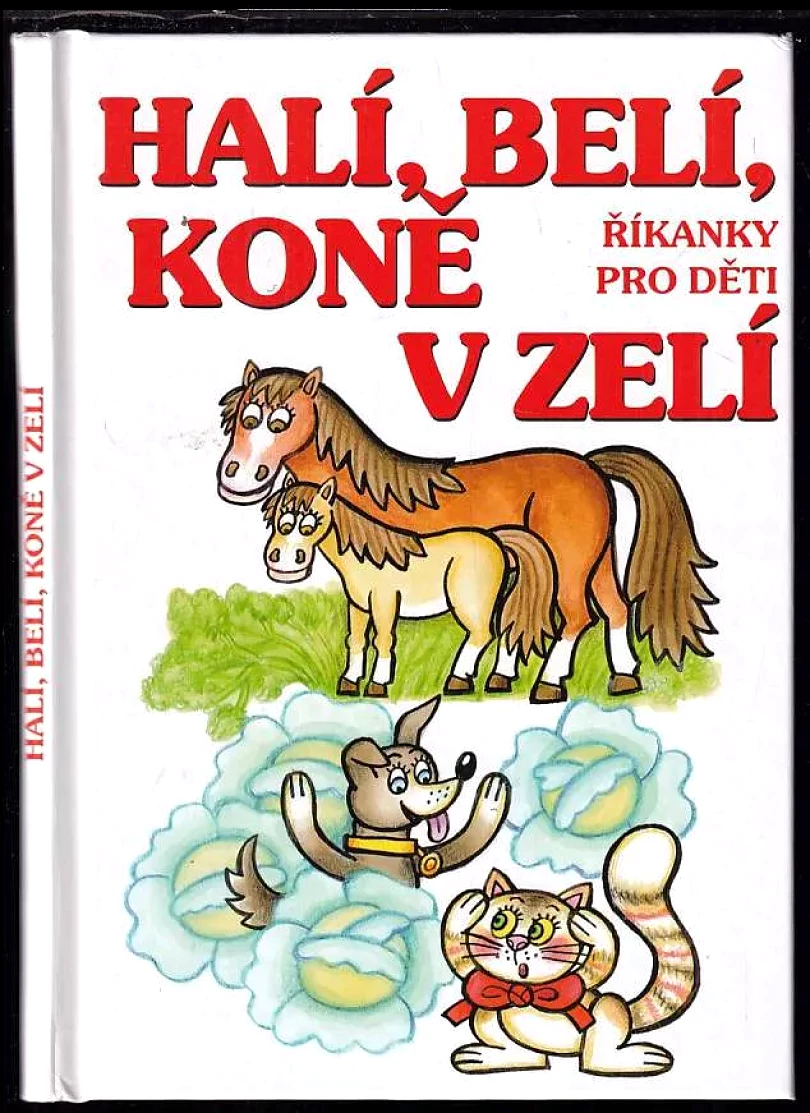Levně Halí, belí, koně v zelí (Marcela Walterová, 2012)