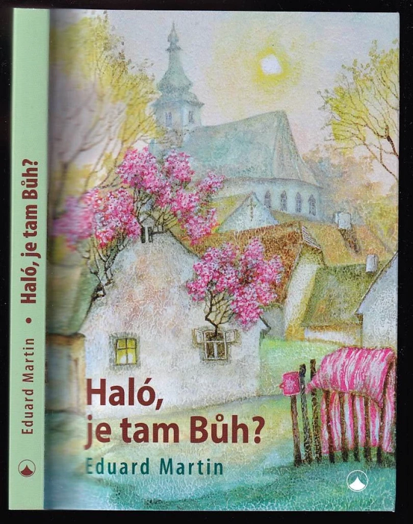 Haló, je tam Bůh? (Eduard Martin, 2016)