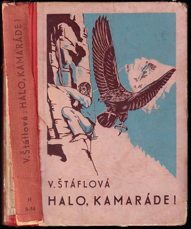 Levně Halo, kamaráde! (Vlasta Štáflová, 1937)