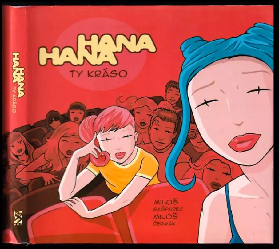Hana Hana (Miloš Čermák, 2007)