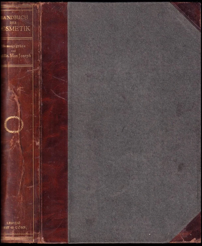 Handbuch der Kosmetik. (Max Joseph, 1912)