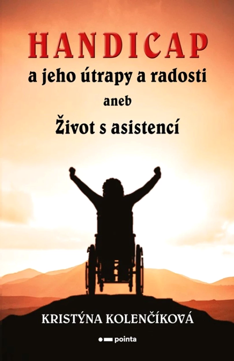 Handicap a jeho útrapy a radosti (Kolenčíková Kristýna, 2023)