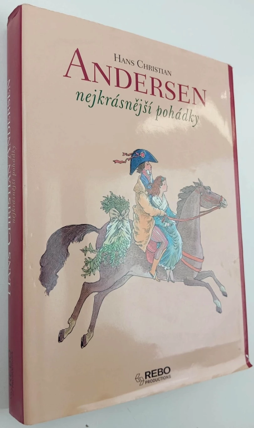 Levně Hans Christian Andersen - nejkrásnější pohádky (Hans Christian Andersen, 2004)