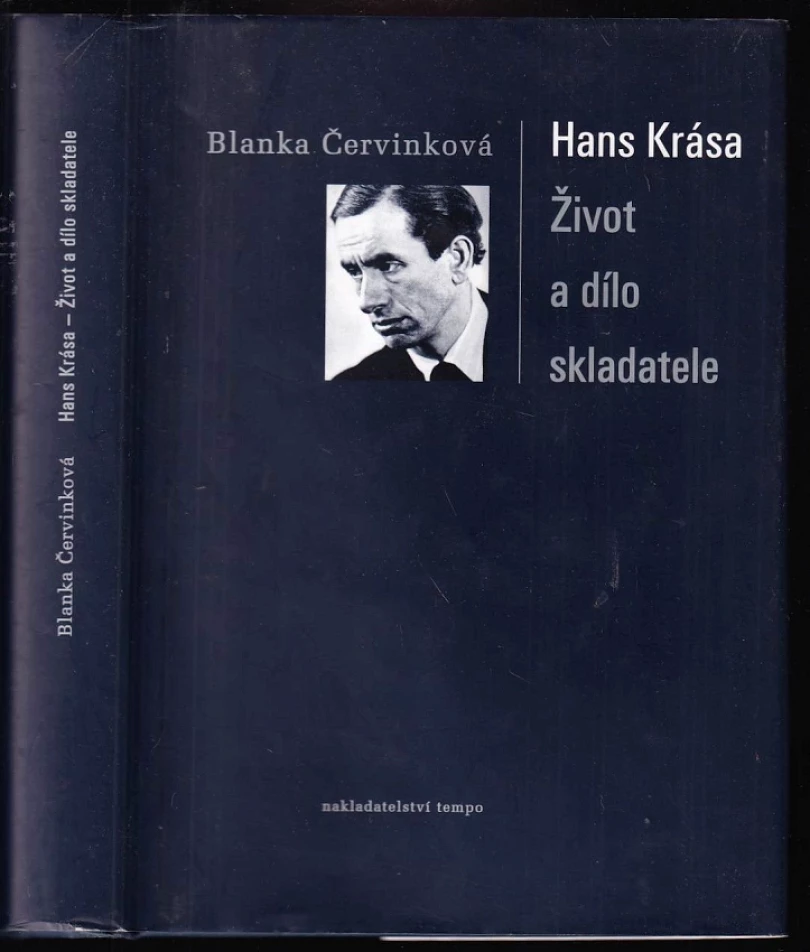 Hans Krása - život a dílo skladatele (Blanka Červinková, 2003)