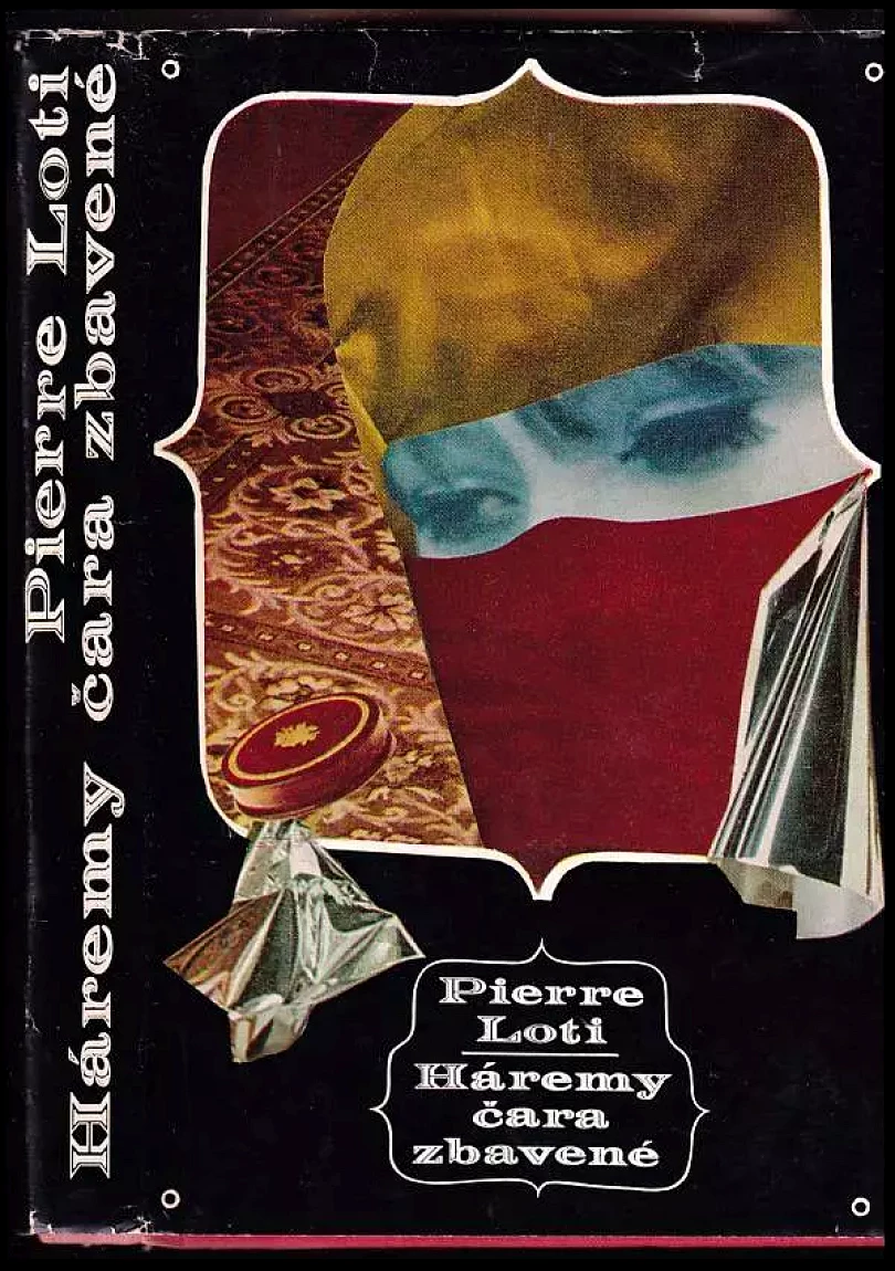 Levně Háremy čara zbavené (Pierre Loti, 1971)