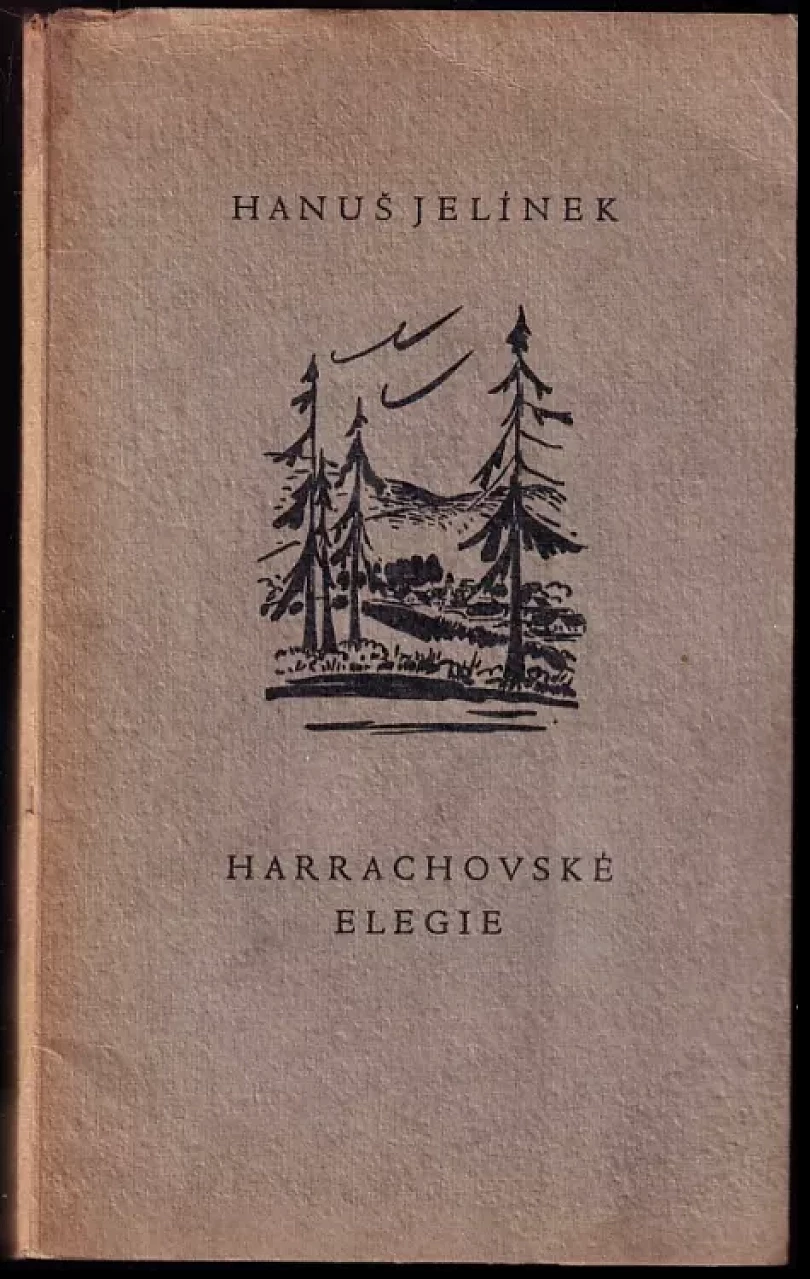 Levně Harrachovské elegie PODPIS HANUŠ JELÍNEK (Hanuš Jelínek, 1936)