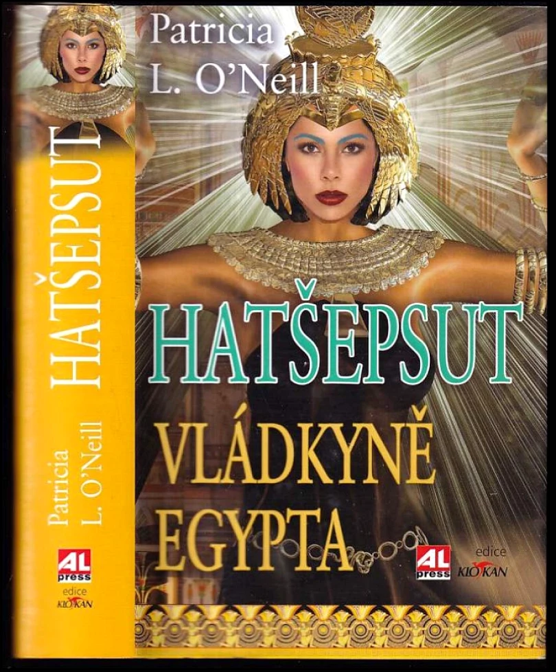Hatšepsut - vládkyně Egypta (Patricia L O'Neill, 2013)