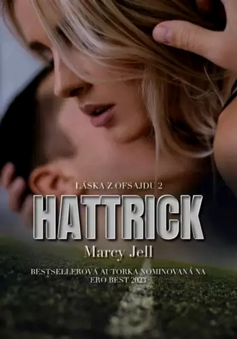 Levně Hattrick (Marcy Jell, 2024)