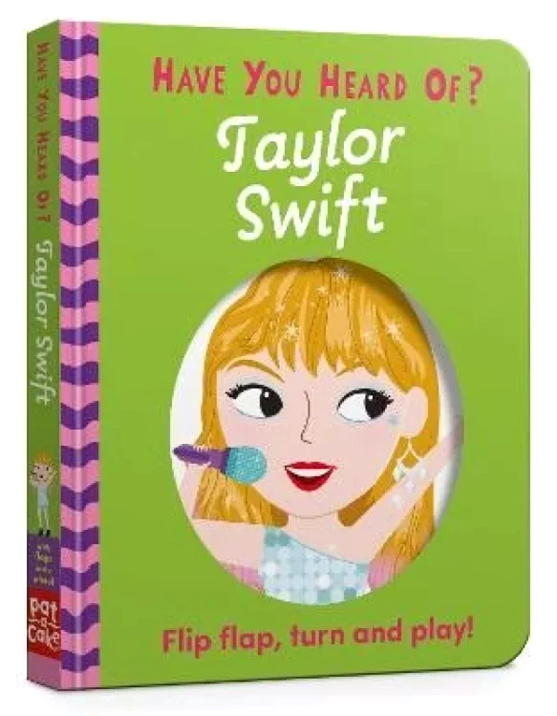 Levně Have You Heard Of?: Taylor Swift: Flip Flap, Turn and Play! (, 2024)