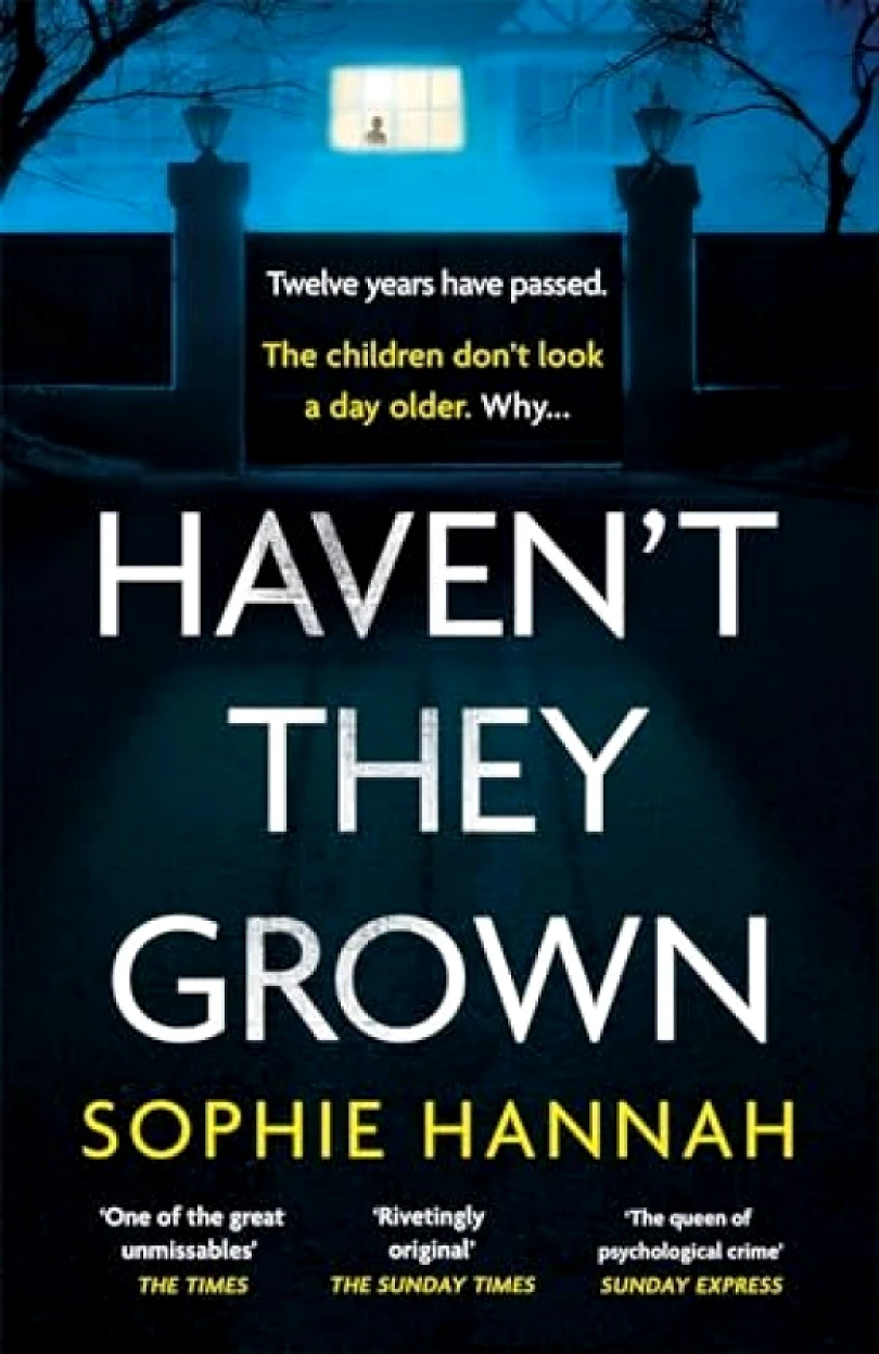 Levně Haven´t They Grown (Sophie Hannah, 2020)