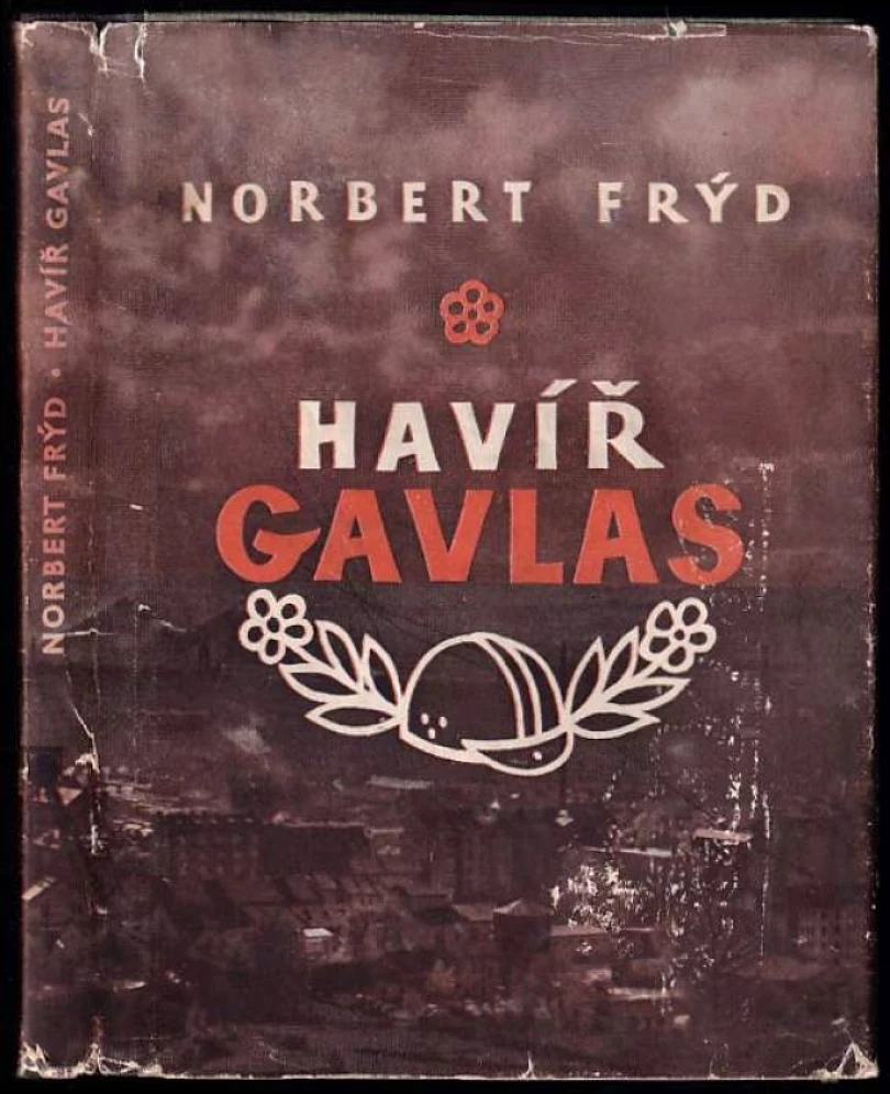 Levně Havíř Gavlas PODPIS NORBERT FRÝD (Norbert Frýd, 1953)