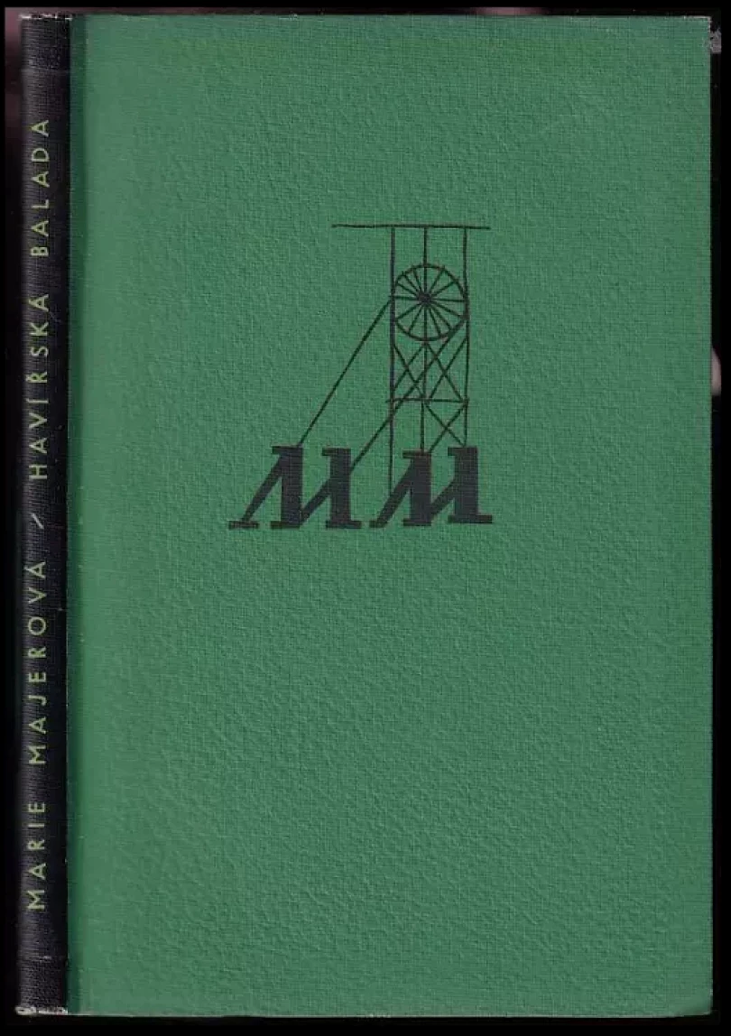 Levně Havířská balada (Marie Majerová, 1950)