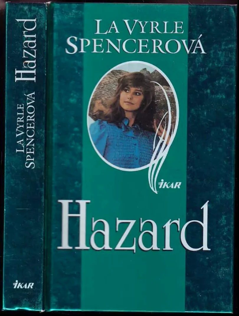 Levně Hazard (LaVyrle Spencer, 2003)