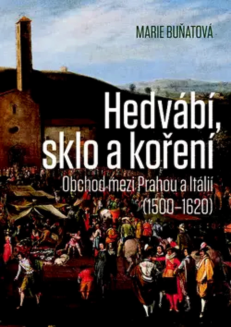 Hedvábí, sklo a koření (Marie Buňatová, 2019)