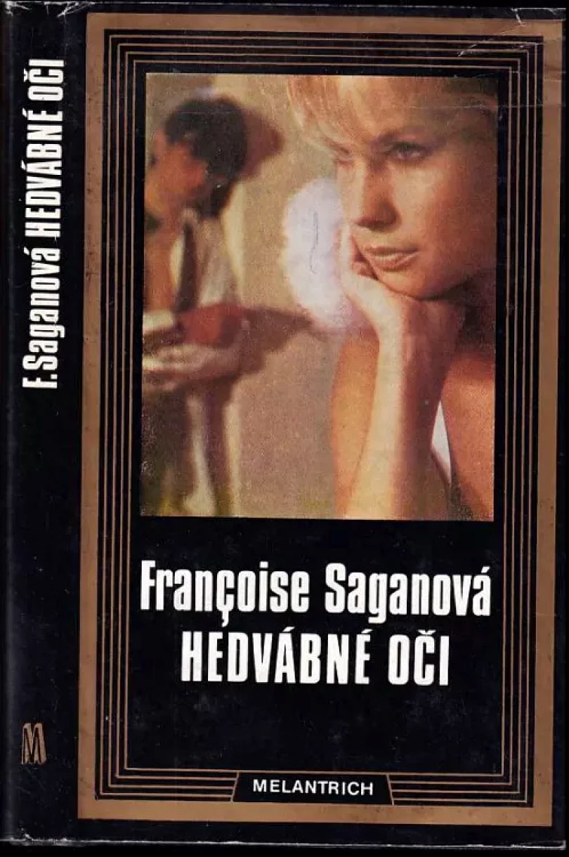 Levně Hedvábné oči (Françoise Sagan, 1987)