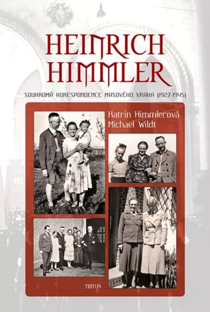 Heinrich Himmler (Katrin Himmlerová,, 2015)