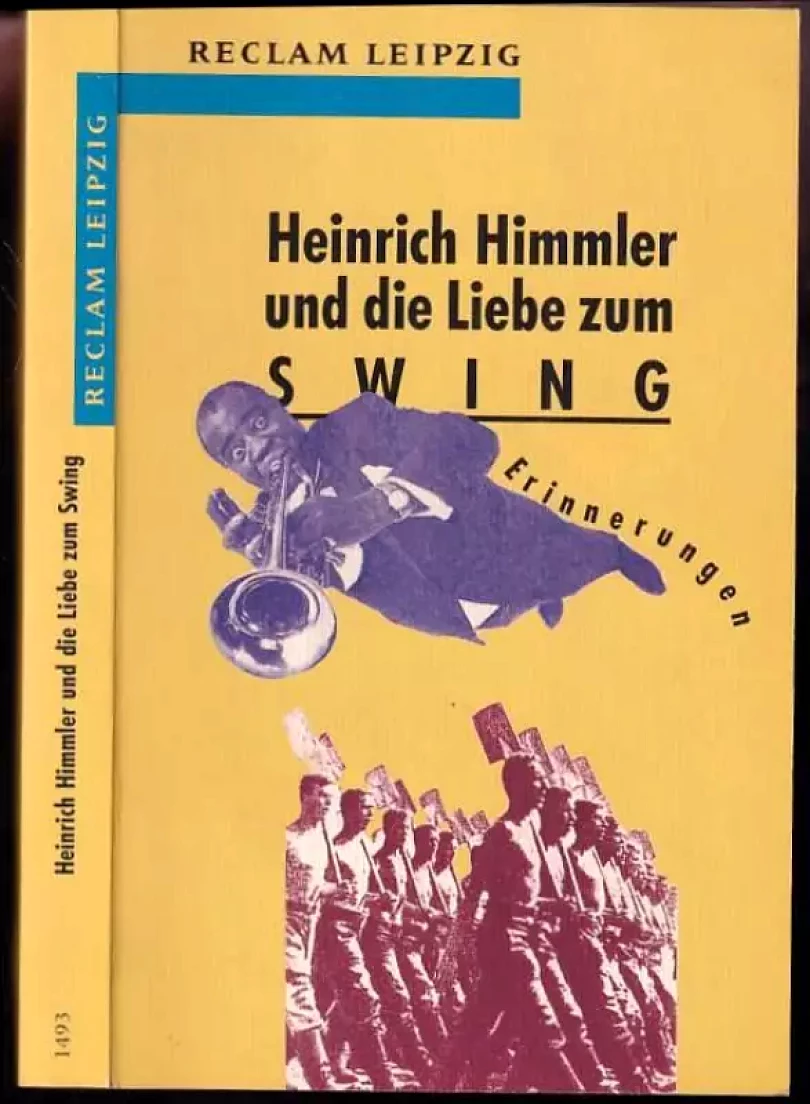 Heinrich Himmler und die Liebe zum Swing (Franz Ritter, 1994)