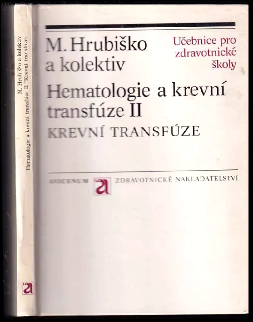 Hematologie a krevní transfúze (Mikuláš Hrubiško, 1983)