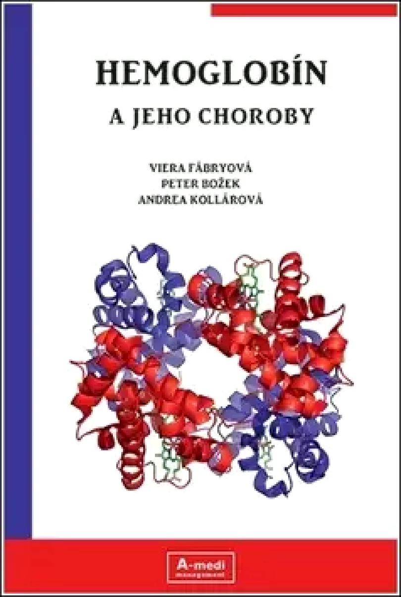Hemoglobín a jeho choroby (Viera Fábryová, 2015)