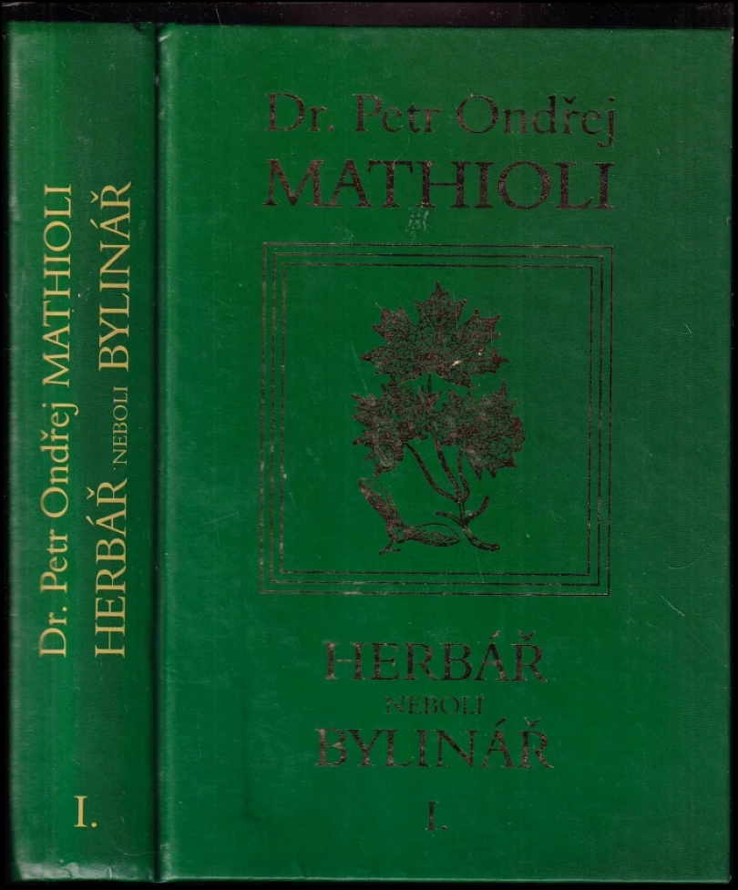Levně Herbář, neboli, Bylinář (Pietro Andrea Mattioli, 2010)