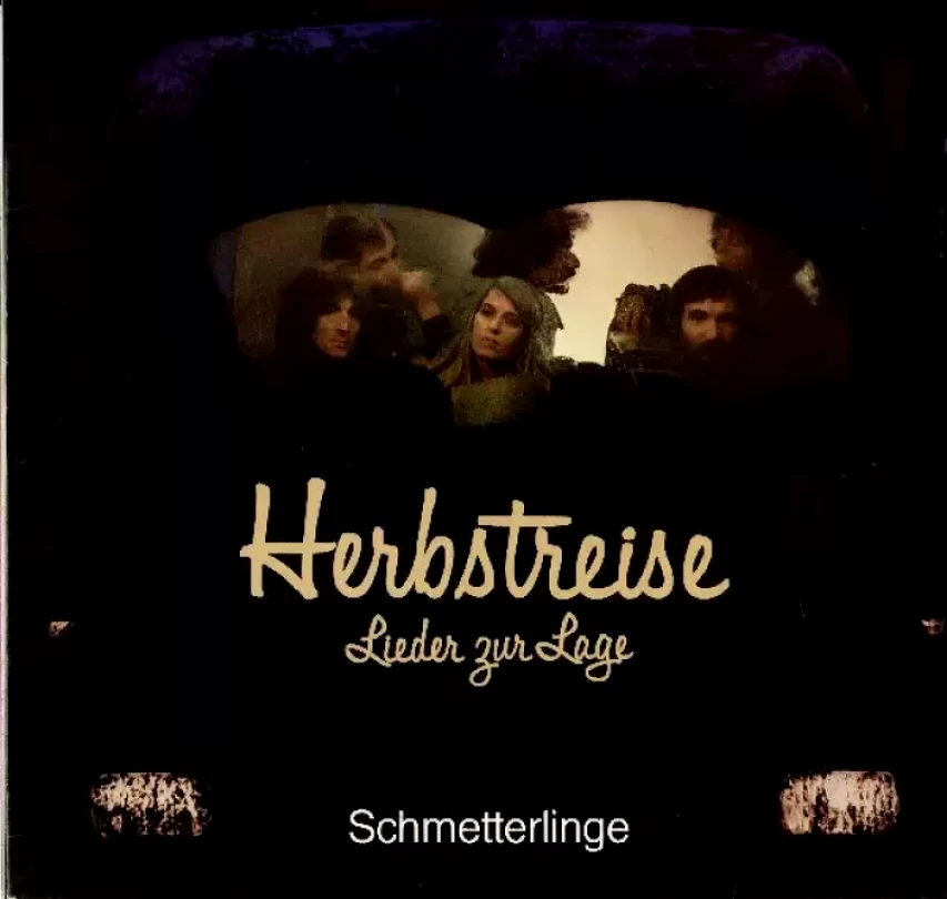 Levně Herbstreise - Lieder Zur Lage (Schmetterlinge, 1979)