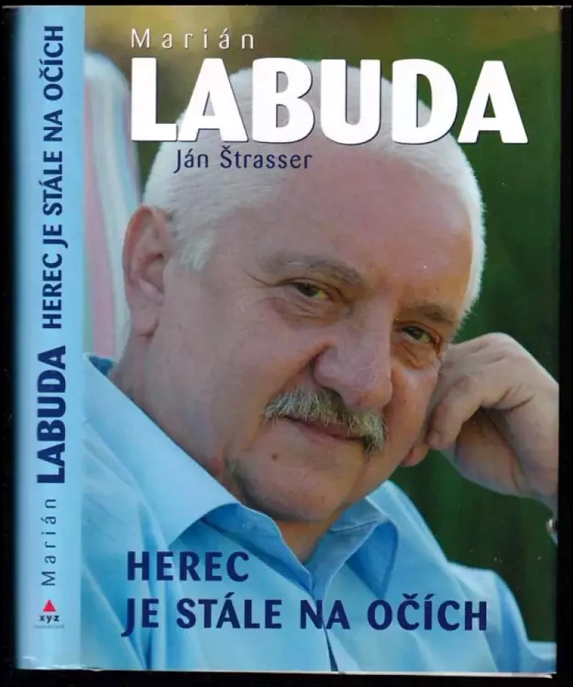 Herec je stále na očích (Marián Labuda, 2007)