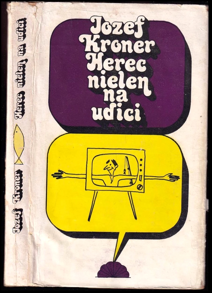 Herec nielen na udici (Jozef Kroner, 1974)