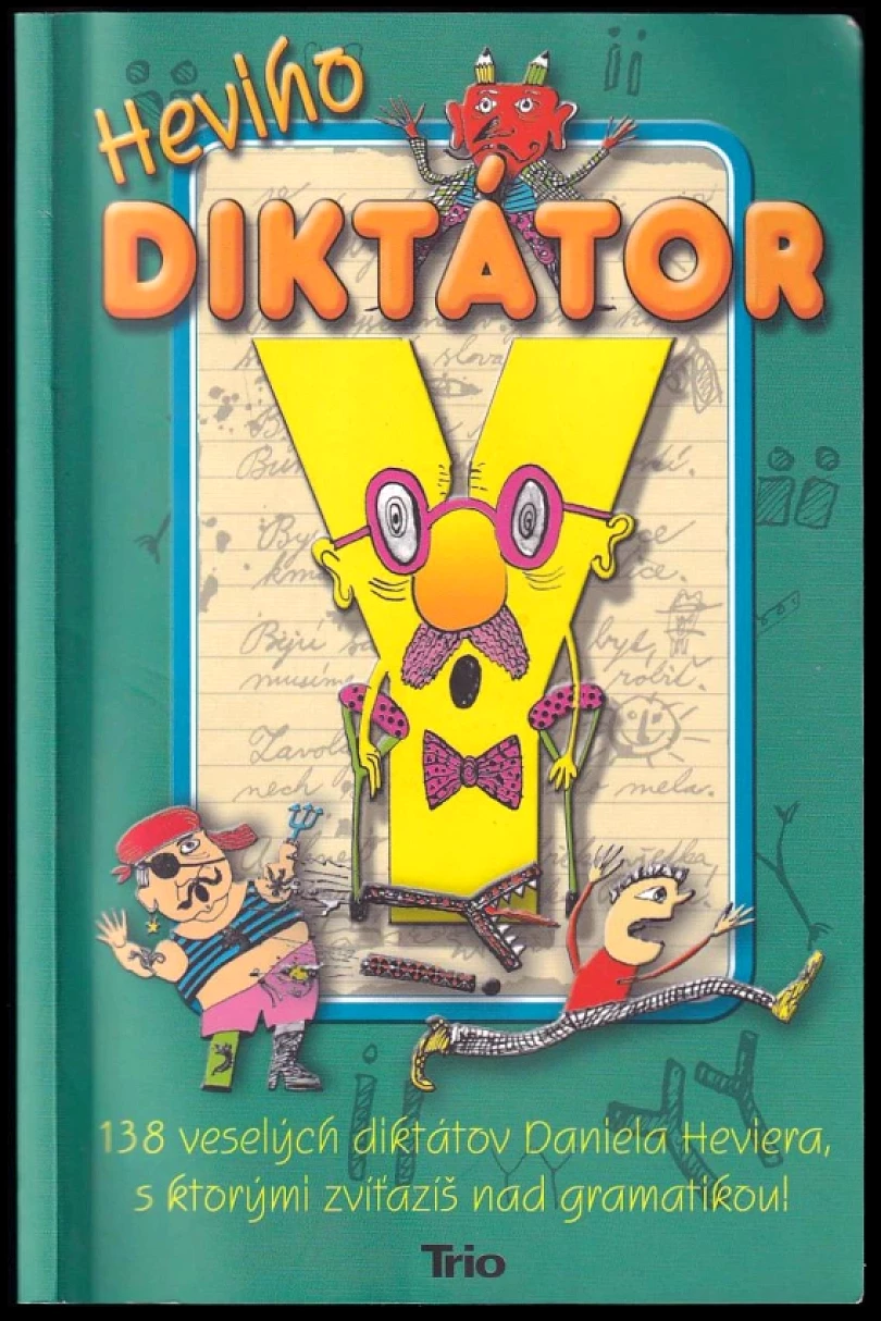 Levně Heviho diktátor (Daniel Hevier, )
