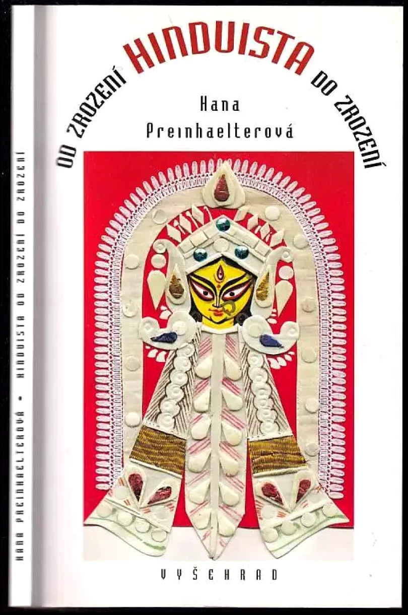 Levně Hinduista od zrození do zrození (Hana Preinhaelterová, 1997)