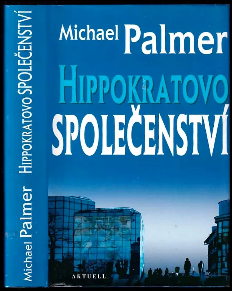 Hippokratovo společenství (Michael Palmer, 2005)