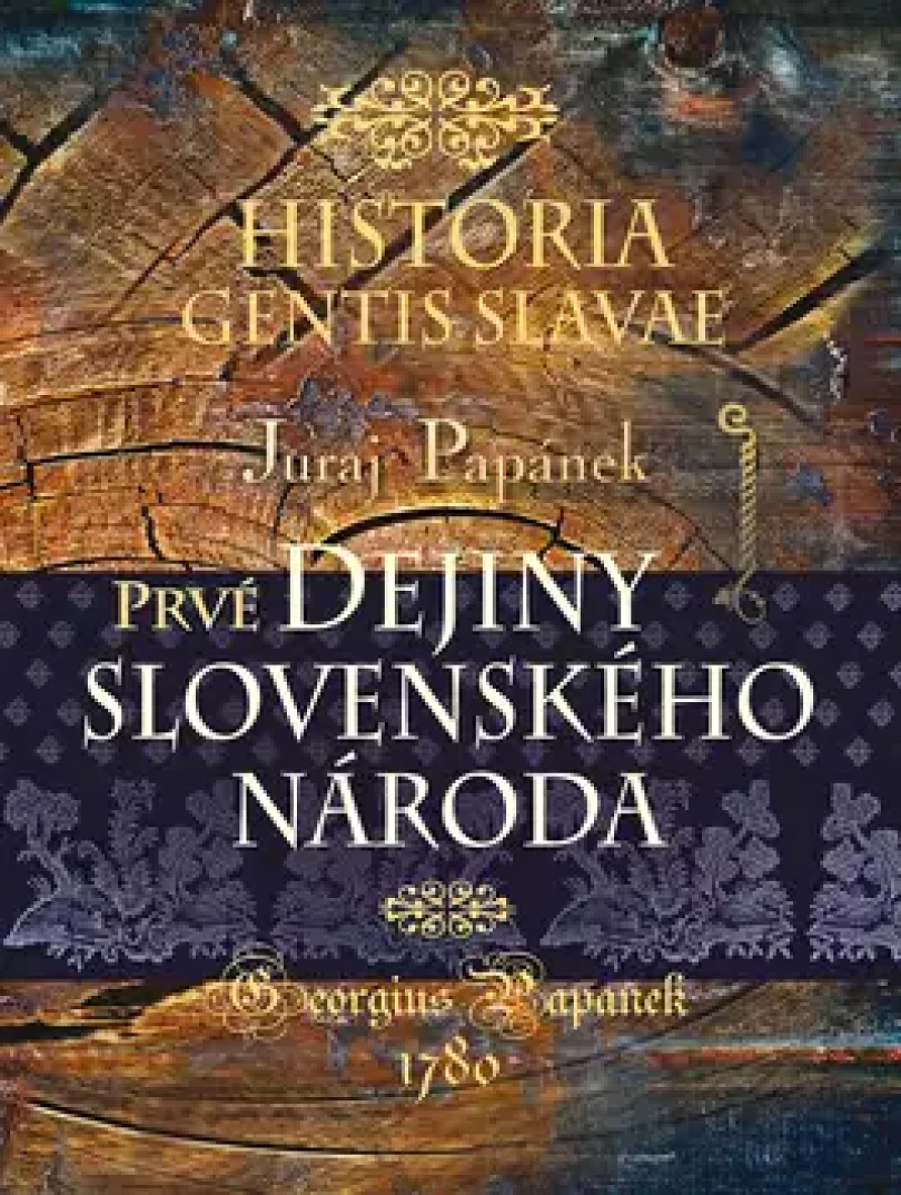 Historia gentis Slavae (Juraj Papánek, 2018)
