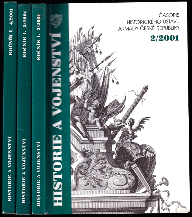 Levně Historie a vojenství, časopis historického ústavu armády ČR, 2 - 4 /2001 (, 2001)