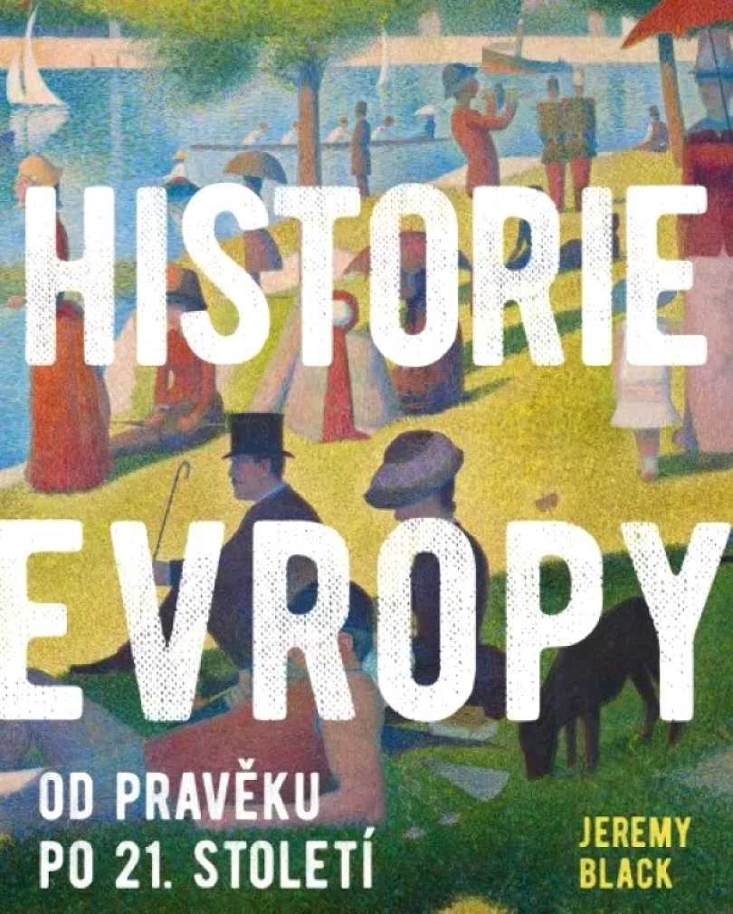 Historie Evropy (Jeremy Black, 2022)