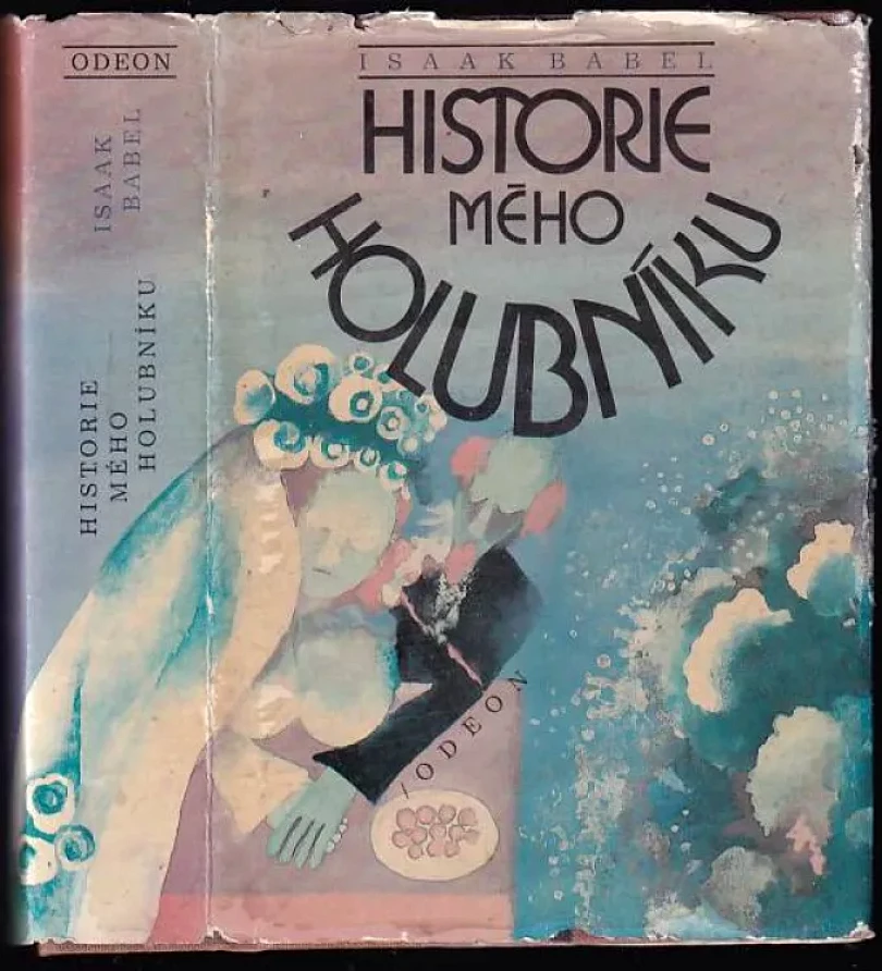 Historie mého holubníku (Isaak Emmanuilovič Babel', 1986)