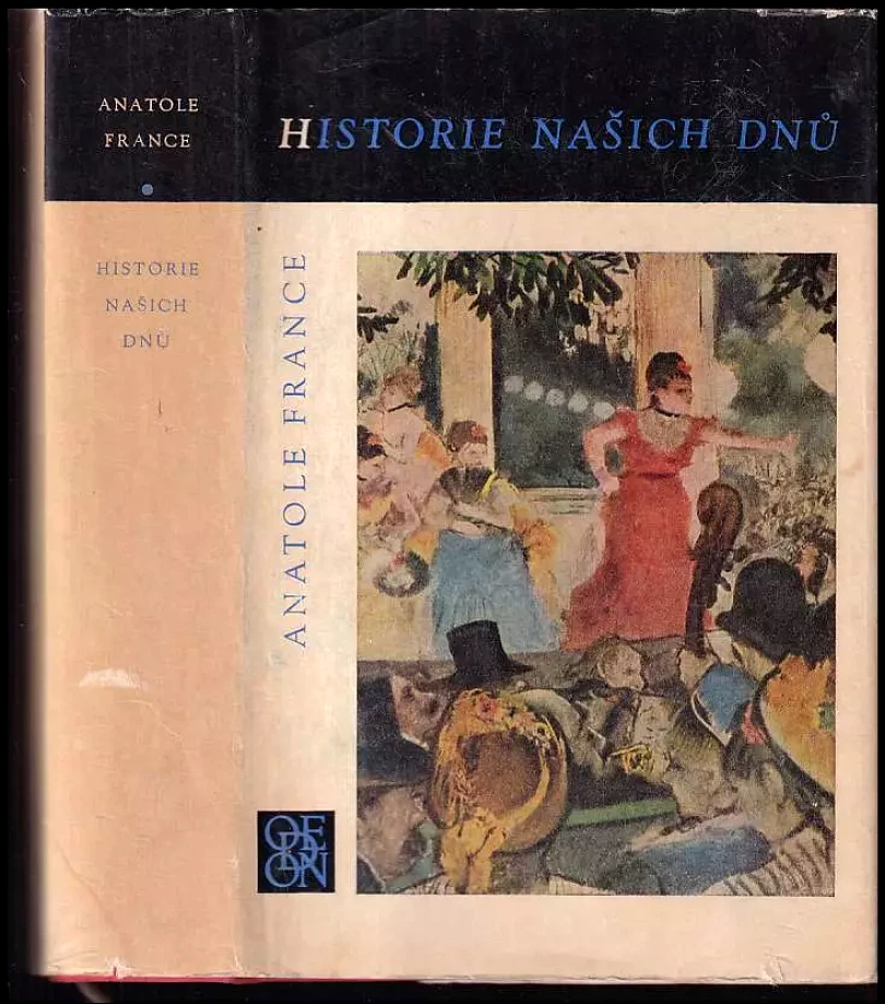 Historie našich dnů (Anatole France, 1966)