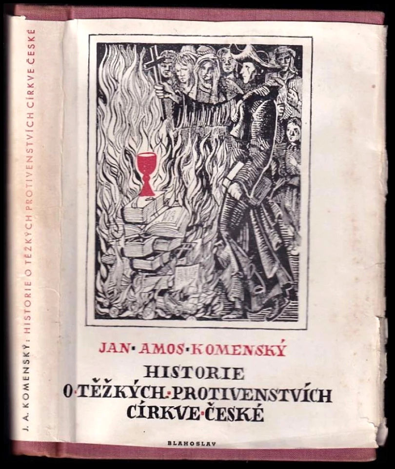 Historie o těžkých protivenstvích církve české (Jan Amos Komenský, 1952)