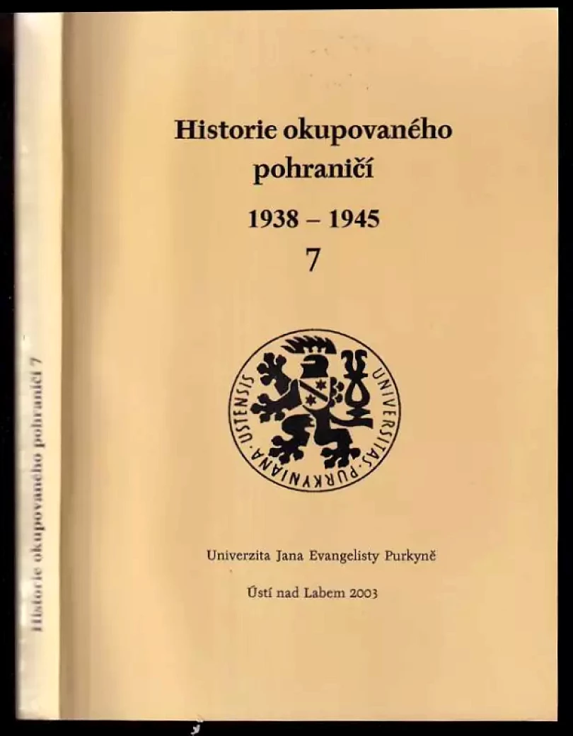 Historie okupovaného pohraničí 1938-1945 (, 2003)